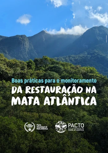 Boas práticas para o monitoramento da Restauração da Mata Atlântica